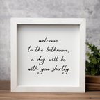Welcome To The Bathroom Wood Framed Wall Art
