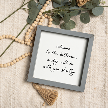 Welcome To The Bathroom Wood Framed Wall Art