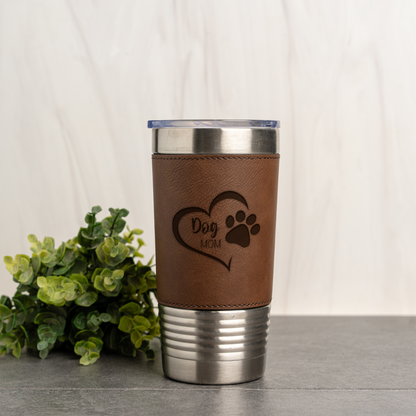 20oz Leather Wrapped Tumbler - Dog Mom Design